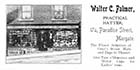 Paradise Street/Walter C. Palmer Hatter No 17a [Guide 1903]